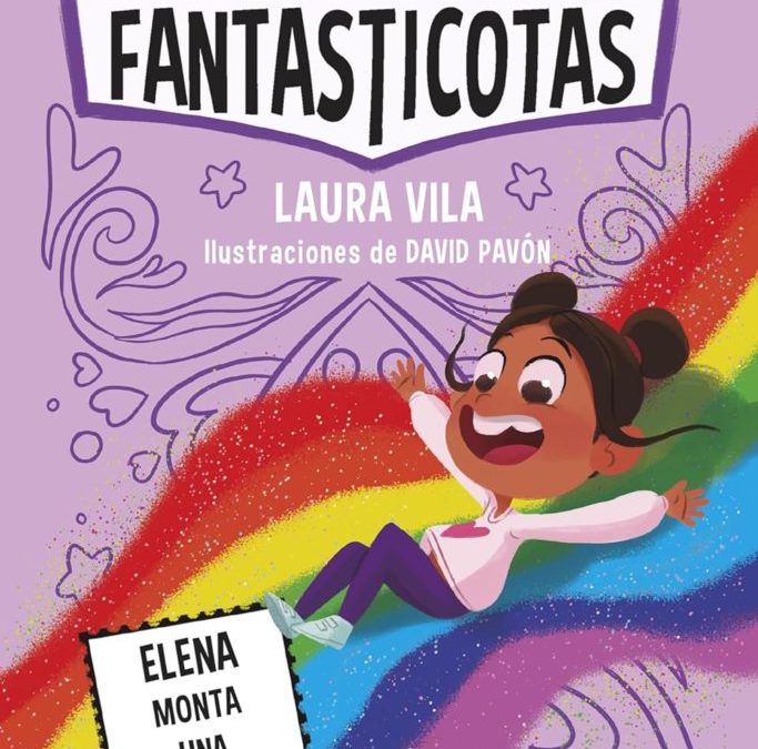 Las Fantasticotas 9. Elena monta una verbena
