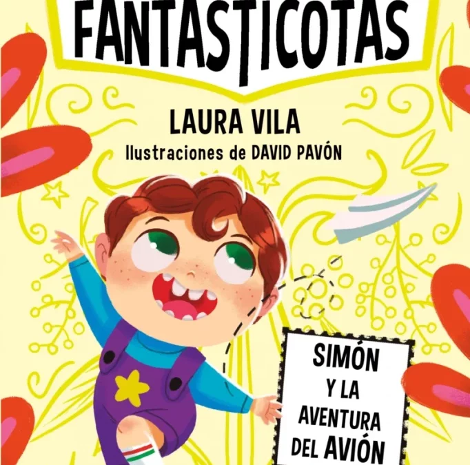 Las Fantasticotas 6. Simón y la aventura del avión